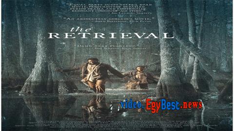 فيلم The Retrieval 2013 مترجم